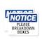 Signmission Please Breakdown Boxes, 7 in W x Rectangle, Vinyl Decal OS-2PACK-NS-D-57-L-17341 - alternate 1